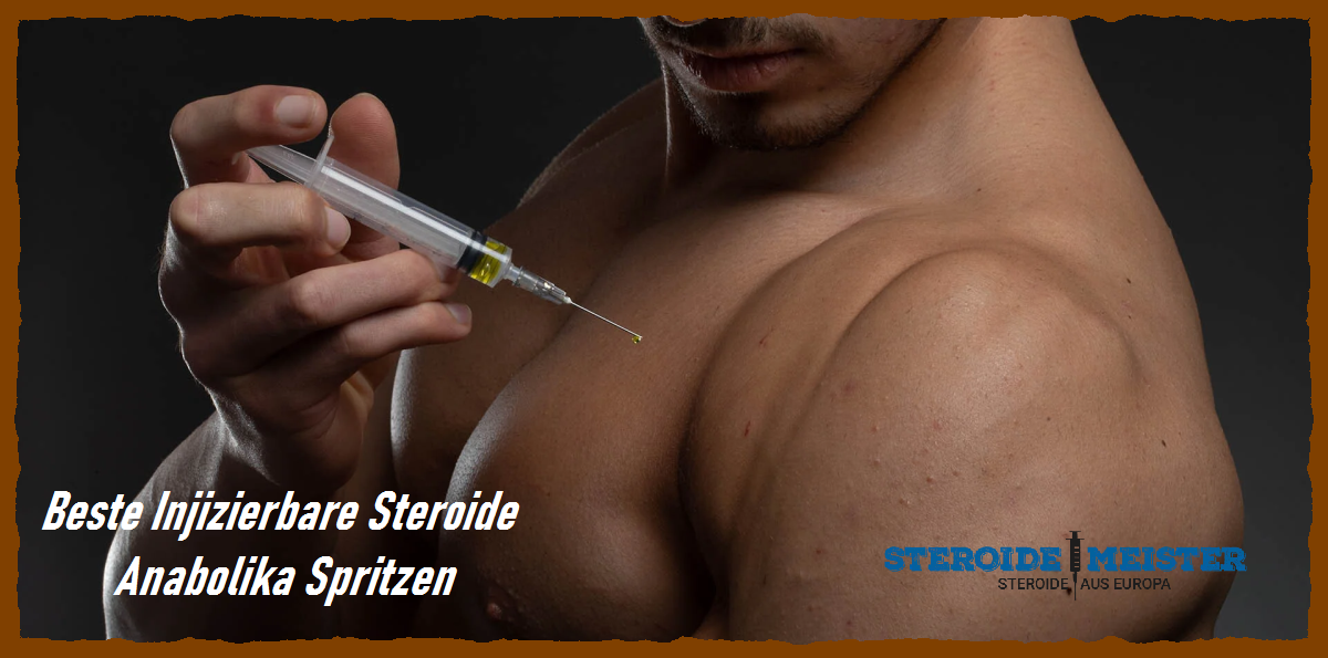 Beste injizierbare Steroide – Wirkung, Vorteile und Risiken von Anabolika-Spritzen